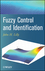 Fuzzy Control and Identification (0470542772) cover image