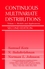 Continuous Multivariate Distributions, Volume 1: Models and Applications, 2nd Edition (0471183873) cover image