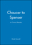 Chaucer to Spenser: A Critical Reader (0631199373) cover image