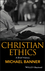 Christian Ethics: A Brief History (1405115173) cover image