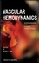 Vascular Hemodynamics: Bioengineering and Clinical Perspectives (0470089474) cover image