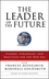 The Leader of the Future 2: Visions, Strategies, and Practices for the New Era (0787986674) cover image