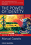 The Power of Identity, 2nd Edition, with a New Preface (1405196874) cover image