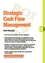 Strategic Cash Flow Management: Finance 05.08 (1841123374) cover image