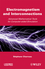 Electromagnetism and Interconnections: Advanced Mathematical Tools for Computer-aided Simulation (1848211074) cover image