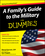 A Family's Guide to the Military For Dummies (0470386975) cover image