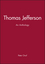 Thomas Jefferson: An Anthology (1881089576) cover image