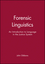 Forensic Linguistics: An Introduction to Language in the Justice System (0631212477) cover image