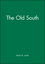 The Old South (0631219277) cover image