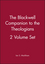The Blackwell Companion to the Theologians, 2 Volume Set (1405135077) cover image
