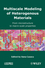 Multiscale Modeling of Heterogenous Materials: From Microstructure to Macro-Scale Properties (1848210477) cover image