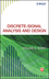 Discrete-Signal Analysis and Design (0470187778) cover image