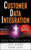 Customer Data Integration: Reaching a Single Version of the Truth (0471916978) cover image
