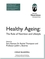 Healthy Ageing: The Role of Nutrition and Lifestyle  (1405178779) cover image