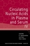 Circulating Nucleic Acids in Plasma and Serum IV, Volume 1075 (157331627X) cover image
