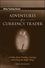 Adventures of a Currency Trader: A Fable about Trading, Courage, and Doing the Right Thing (0470049480) cover image