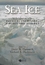 Sea Ice: An Introduction to its Physics, Chemistry, Biology and Geology (0632058080) cover image