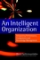 An Intelligent Organization: Integrating Performance, Competence and Knowledge Management (1841120480) cover image