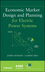 Economic Market Design and Planning for Electric Power Systems (0470472081) cover image