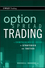 Option Spread Trading: A Comprehensive Guide to Strategies and Tactics (0470618981) cover image