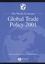 The World Economy: Global Trade Policy 2001 (0631231781) cover image