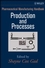 Pharmaceutical Manufacturing Handbook: Production and Processes (0470259582) cover image