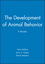 The Development of Animal Behavior: A Reader (0631207082) cover image
