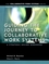 Guiding the Journey to Collaborative Work Systems: A Strategic Design Workbook (0787967882) cover image