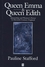 Queen Emma and Queen Edith: Queenship and Women's Power in Eleventh-Century England (0631227385) cover image