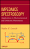 Impedance Spectroscopy: Applications to Electrochemical and Dielectric Phenomena (0470627786) cover image