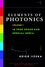 Elements of Photonics, Volume I: In Free Space and Special Media (0471839388) cover image