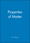 Properties of Matter (0471264989) cover image