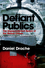 Defiant Publics: The Unprecedented Reach of the Global Citizen (0745631789) cover image