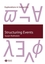 Structuring Events: A Study in the Semantics of Lexical Aspect (1405106689) cover image