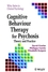 Cognitive Behaviour Therapy for Psychosis: Theory and Practice (047195618X) cover image