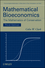 Mathematical Bioeconomics: The Mathematics of Conservation, 3rd Edition (0470372990) cover image