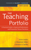 The Teaching Portfolio: A Practical Guide to Improved Performance and Promotion/Tenure Decisions, 4th Edition (0470538090) cover image