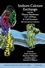 Sodium-Calcium Exchange and the Plasma Membrane Ca2+-ATPase in Cell Function: Fifth International Conference, Volume 1099 (1573316490) cover image