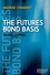 The Futures Bond Basis, 2nd Edition (0470025891) cover image