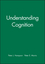 Understanding Cognition (0631157492) cover image