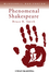 Phenomenal Shakespeare (0631235493) cover image