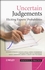 Uncertain Judgements: Eliciting Experts' Probabilities (0470029994) cover image