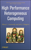 High Performance Heterogeneous Computing (0470040394) cover image
