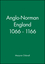 Anglo-Norman England 1066 - 1166 (0631154396) cover image