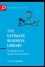 The Ultimate Business Library: The Greatest Books That Made Management, 3rd Edition (1841120596) cover image