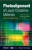 Photoalignment of Liquid Crystalline Materials: Physics and Applications (0470065397) cover image