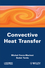Convective Heat Transfer: Solved Problems (1848211198) cover image