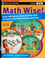 Math Wise! Over 100 Hands-On Activities that Promote Real Math Understanding, Grades K-8 (0470471999) cover image