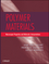 Polymer Materials: Macroscopic Properties and Molecular Interpretations (0470616199) cover image