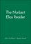The Norbert Elias Reader (063119309X) cover image